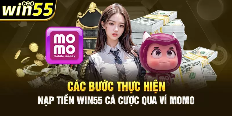 nạp tiền Win55