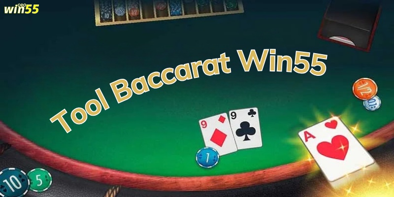 tool baccarat win55 hinh dai dien